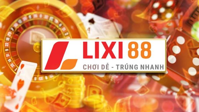 Nhà cái lô đề online Lixi88 – uy tín và hợp pháp số 1 Việt Nam –