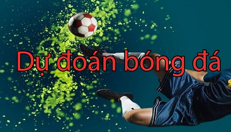Kinh nghiệm dự đoán bóng đá đêm nay với tỷ lệ chính xác nhất