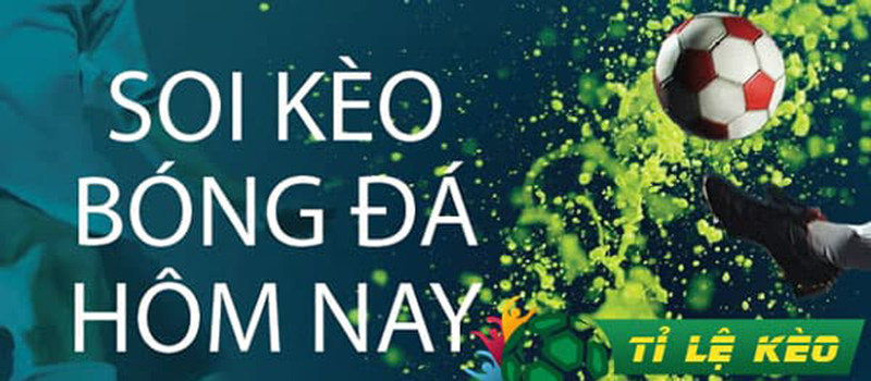 Soi kèo hôm nay có giúp thắng cược trận đấu khung giờ buổi tối không?