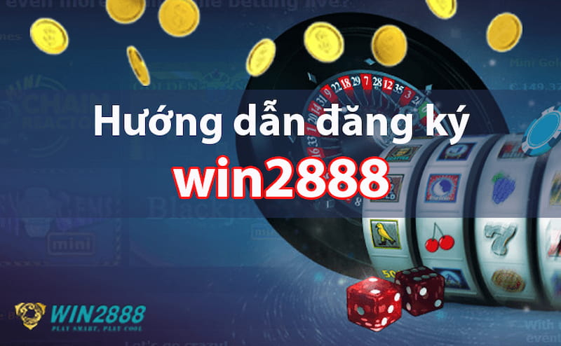 win2888 Hướng dẫn đăng ký